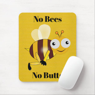 Tapis De Souris Pas d'abeilles Pas de boutons Pad de souris