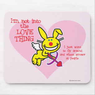 Tapis De Souris Pas dans la chose d'amour