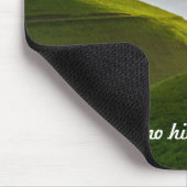 Tapis De Souris Pas de collines sans vallées (Coin)