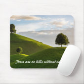 Tapis De Souris Pas de collines sans vallées (Avec souris)
