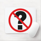 Tapis De Souris Pas de questions (Avec souris)
