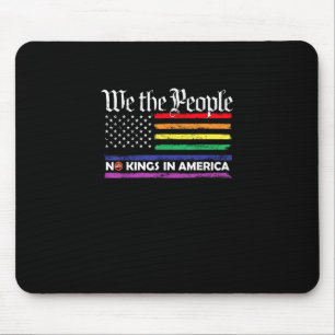 Tapis De Souris Pas de rois en Amérique, créatif « We The People »
