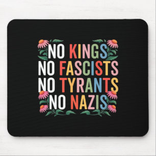 Tapis De Souris Pas de rois en Amérique Pas de fascistes résister