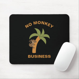 Tapis De Souris Pas de singe Business drôle Zoo Jungle Animal Pun
