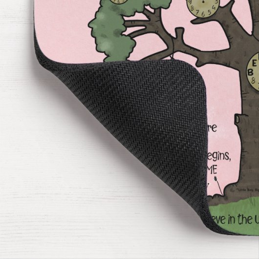 Tapis De Souris Pas de TEMPS comme le présent (Coin)