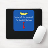 Tapis De Souris Pas le président - Bleu (Avec souris)