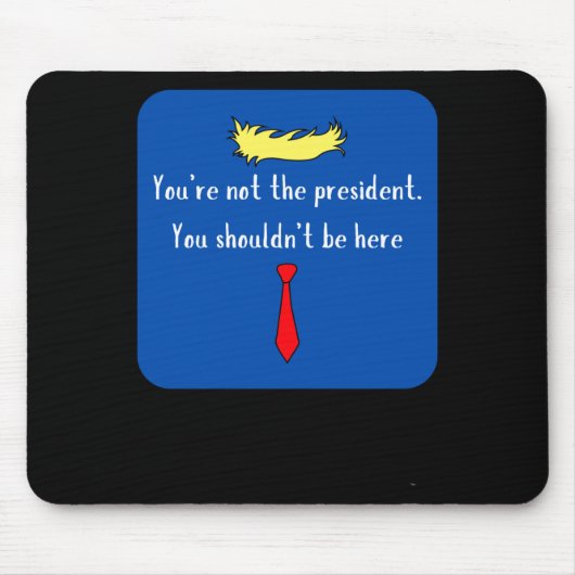 Tapis De Souris Pas le président - Bleu (Devant)