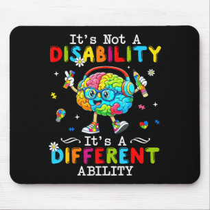 Tapis De Souris Pas un handicap une capacité différente soutien au