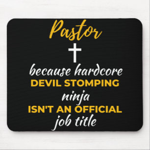 Tapis De Souris Pasteur Because Hardcore Devil Stomping Ninja