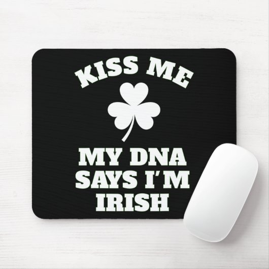 Tapis De Souris Patricks Day Kiss Me Funny Dna Test Irlandais (Avec souris)
