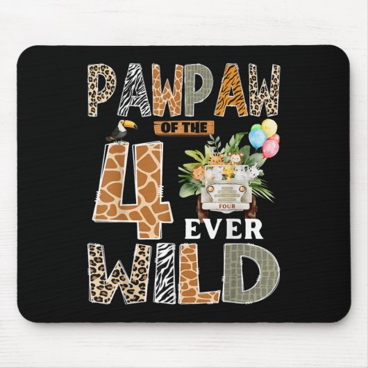 Tapis De Souris Pawpaw Of The Four Ever Wild Safari 4th Birthday B (Devant)