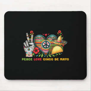 Tapis De Souris Peace Love Cinco De Mayo Lets Fiesta Mexican Fiest