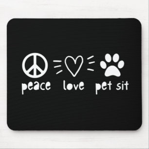 Tapis De Souris Peace Love Pet Sit