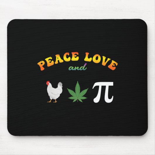 Tapis De Souris Peace Love Picken Pot Pi Day (Devant)