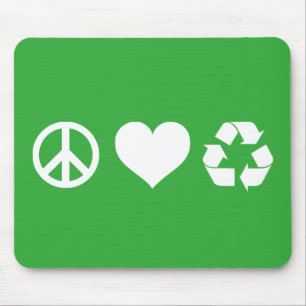 Tapis De Souris Peace Love Recycle