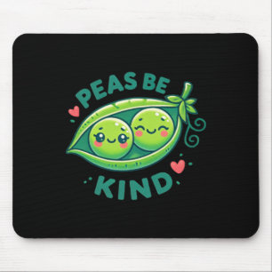 Tapis De Souris Peas Be Kind - Drôle Pea Pun