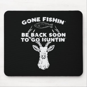 Tapis De Souris Pêche Cool Retour Bientôt Chasse Cerf Élan Chasseu