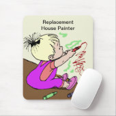 Tapis De Souris Peintre de la maison de remplacement (Avec souris)