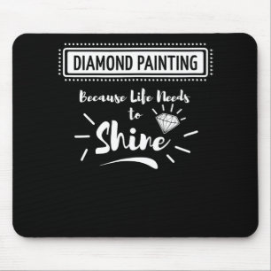 Tapis De Souris Peinture Peinture de diamant Besoins de vie de H