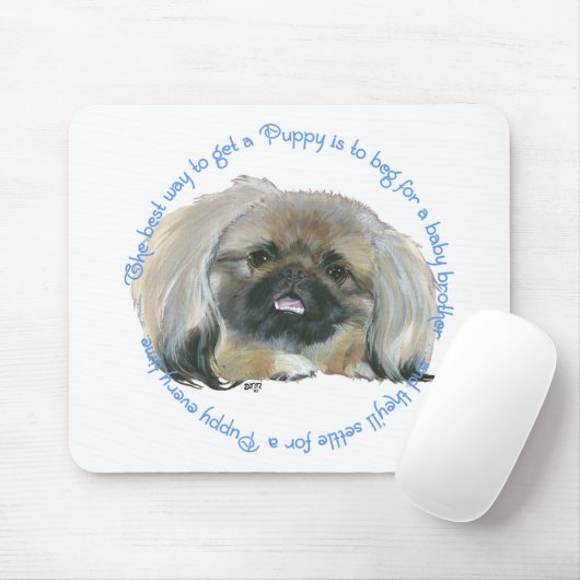 Tapis De Souris Pekingese Wisdom - Comment obtenir un chiot (Avec souris)