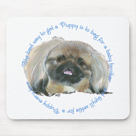 Tapis De Souris Pekingese Wisdom - Comment obtenir un chiot (Devant)