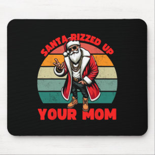 Tapis De Souris Père Noël a excité votre maman plaisir inapproprié