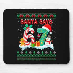 Tapis De Souris Père Noël dit 67 Noël Sweat-shirt hideux 6 7 Six S