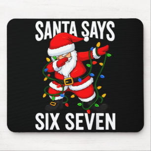 Tapis De Souris Père Noël dit six sept Noël Drôle Tendance 6 7 Vi