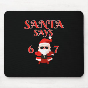 Tapis De Souris Père Noël drôle dit six sept 67 Meme Noël vacances