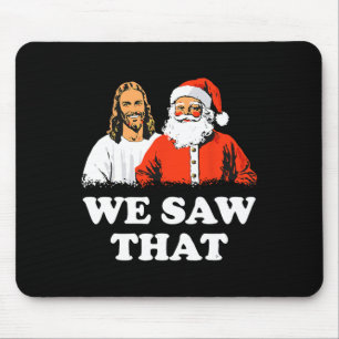 Tapis De Souris Père Noël Et Jésus Nous Avons Vu Que Joyeux Noël D