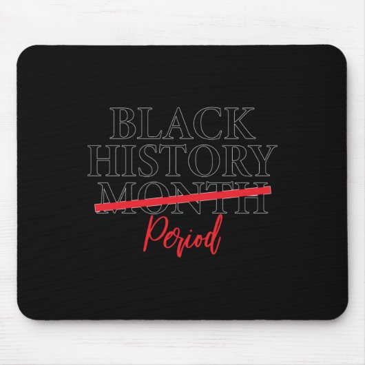 Tapis De Souris Période du mois de l'histoire des Noirs (Devant)