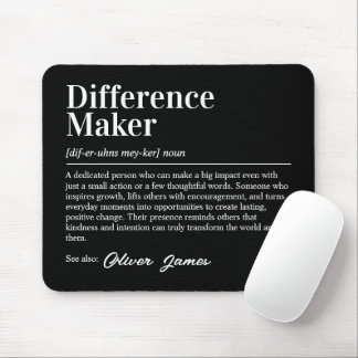 Tapis De Souris Personalized Difference Maker Definition
