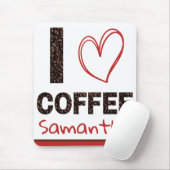 Tapis De Souris Personalized I Love Coffee Custom Name (Avec souris)