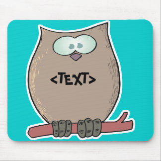 Tapis De Souris Personnalisez un hibou, <TEXT>