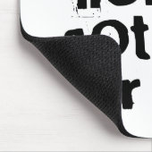 Tapis De Souris Personne n'a eu le temps pour ce Mousepad (Coin)