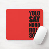 Tapis De Souris Petit pain de YOLO solo (Avec souris)