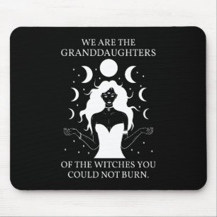 Tapis De Souris Petites-filles des Sorcières que Vous N'avez Pas P