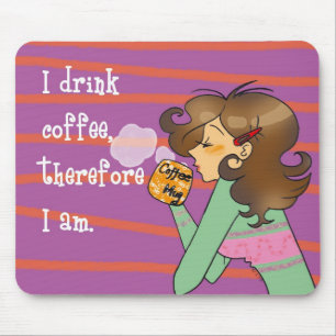Tapis De Souris Philosophie de café