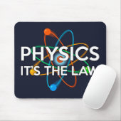 Tapis De Souris PHYSIQUE. C'EST LA LOI Science (Avec souris)