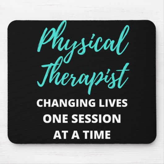 Tapis De Souris Physothérapie Changer la vie Une séance (Devant)