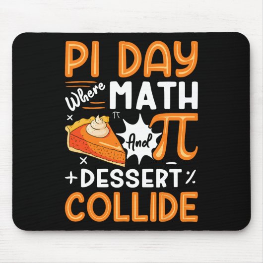 Tapis De Souris Pi Day Où Les Maths Et Le Dessert Collide - Math L (Devant)