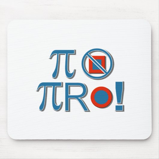 Tapis De Souris Pi Ne Sont Pas Carrés ! (Devant)