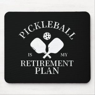Tapis De Souris pickleball est mon projet de retraite