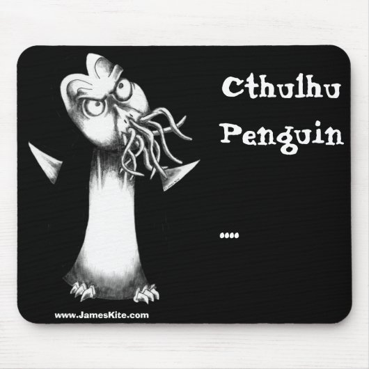 Tapis De Souris Pingouin de Cthulhu : …. (Devant)
