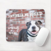 Tapis De Souris "Pitbull Mousepad n'intimidez pas ma race" (Avec souris)