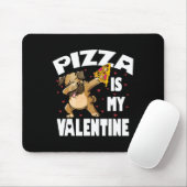 Tapis De Souris Pizza Est Mon Valentin Amusant Carlin Valentines D (Avec souris)