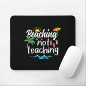 Tapis De Souris Plage Pas Enseigner Vacances Été Pause Enseignants (Avec souris)