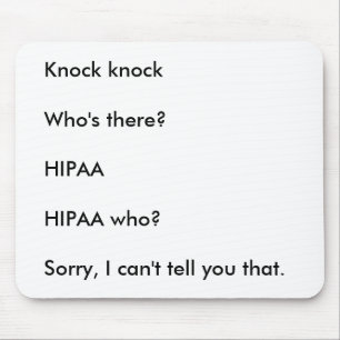 Tapis De Souris Plaisanterie de coup de coup de HIPAA