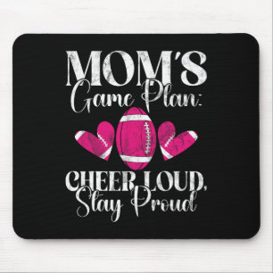 Tapis De Souris Plan de jeu de maman Encourage bruyamment Reste fi