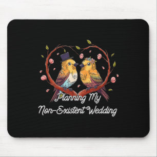 Tapis De Souris Planification Mon Mariage Non Existant Drôle Coupl